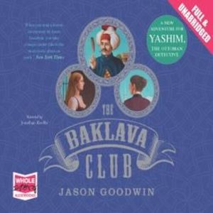 The Baklava Club – okładka audiobooka, autor Jason Goodwin