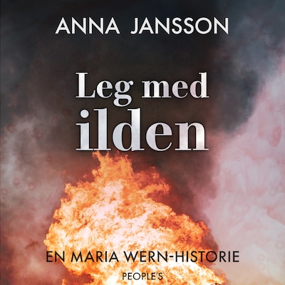 Leg med ilden – omslag til lydbogen af Anna Jansson