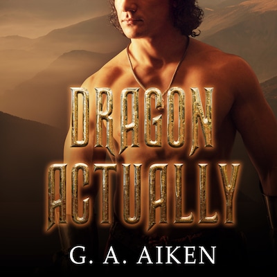 Dragon Actually – omslag til lydbogen af G. A. Aiken