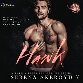 Hawk: A Dark & Dirty Sinners' MC Series, Book 7