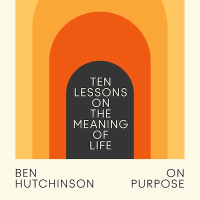 On Purpose – omslag van het luisterboek van Ben Hutchinson
