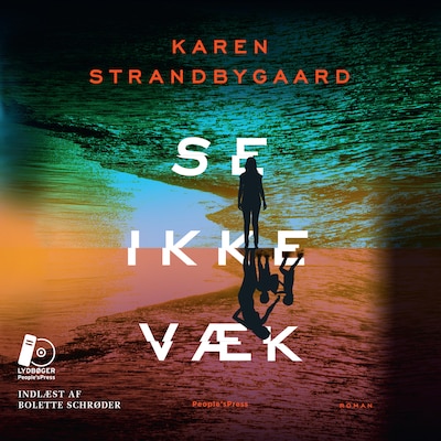 Se ikke væk – omslag til lydbogen af Karen Strandbygaard