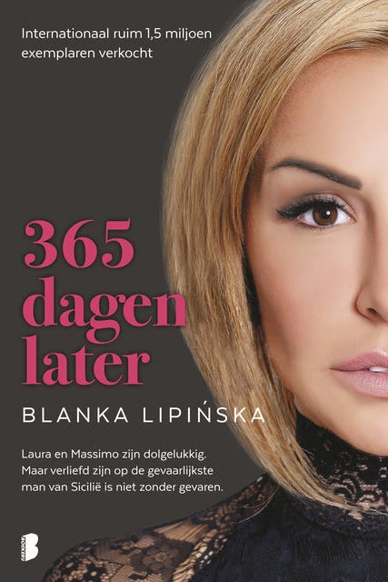 365 dagen later: Laura en Massimo zijn dolgelukkig. Maar verliefd zijn op de gevaarlijkste man van Sicilië is niet zonder risico. – omslag van het luisterboek van Blanka Lipińska