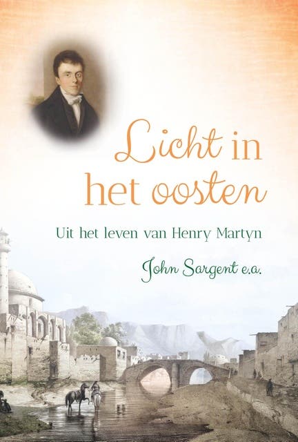 Licht in het oosten: Uit het leven van Henry Martyn – omslag van het luisterboek van John Sargent