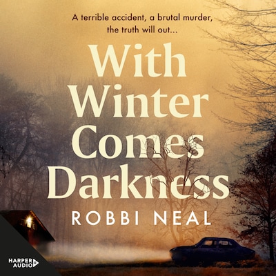 With Winter Comes Darkness – omslag til lydbogen af Robbi Neal