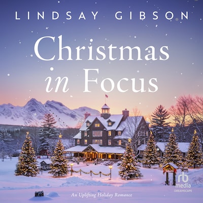 Christmas in Focus – omslag til lydbogen af Lindsay Gibson