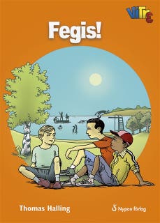 Fegis!