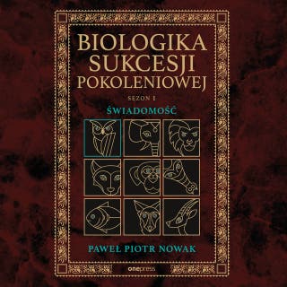 Biologika Sukcesji Pokoleniowej. Sezon 4. Prawne i podatkowe aspekty sukcesji – okładka audiobooka, autor Paweł Piotr Nowak