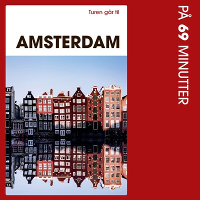 Turen går til Amsterdam på 69 minutter – omslag til lydbogen af Anette Jorsal, Thomas Toet Jorsal