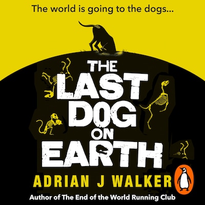 The Last Dog on Earth – omslag til lydbogen af Adrian J Walker