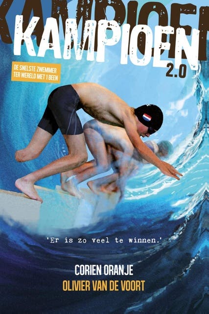 Kampioen 2.0 – omslag van het luisterboek van Corien Oranje,Olivier van de Voort