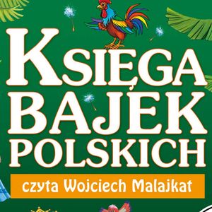 Posłuchajki. Księga bajek polskich – okładka audiobooka, autor Jan Krzysztof Siejnicki