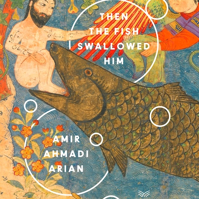 Then the Fish Swallowed Him – omslag til lydbogen af Amir Ahmadi Arian