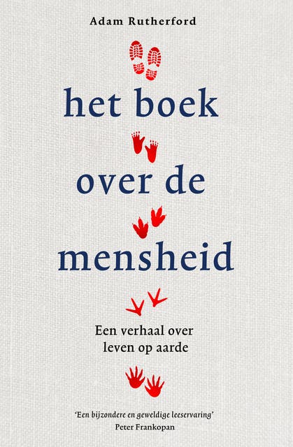 Het boek over de mensheid: Een geschiedenis van cultuur, seks, oorlog en onze evolutie – omslag van het luisterboek van Adam Rutherford
