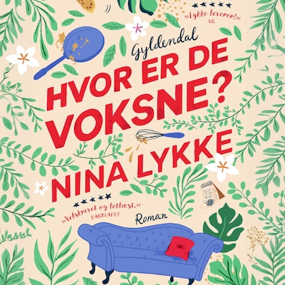 Hvor er de voksne? – omslag til lydbogen af Nina Lykke