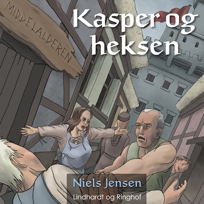 Middelalderen: Kasper og heksen – omslag til lydbogen af Niels Jensen