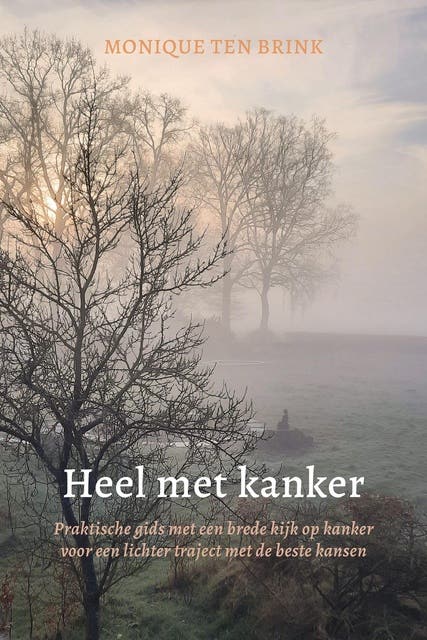 Heel met kanker – omslag van het luisterboek van Monique ten Brink