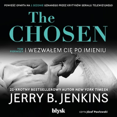The Chosen. Wezwałem cię po imieniu