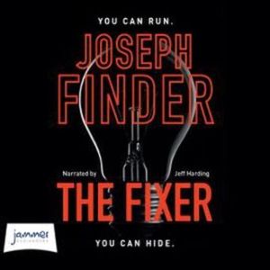 The Fixer – okładka audiobooka, autor Joseph Finder