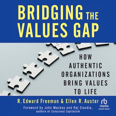 Bridging the Values Gap – omslag til lydbogen af R. Edward Freeman, Ellen R. Auster