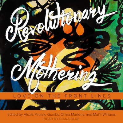 Revolutionary Mothering – omslag til lydbogen af Unknown Author