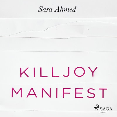 Killjoy-manifestet – omslag til lydbogen af Sara Ahmed