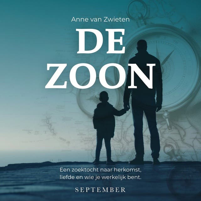De zoon: Een zoektocht naar herkomst, liefde en wie je werkelijk bent.
