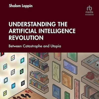 Understanding the Artificial Intelligence Revolution – omslag til lydbogen af Shalom Lappin