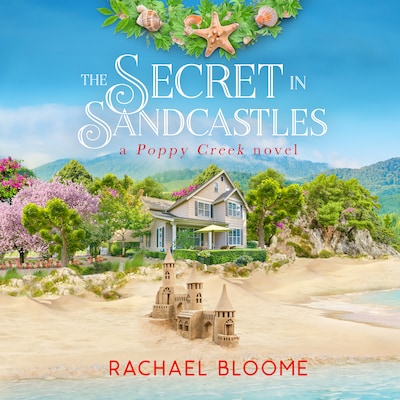 The Secret in Sandcastles – omslag til lydbogen af Rachael Bloome