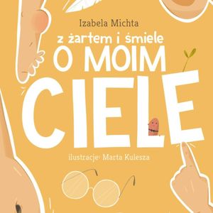 Z żartem i śmiele o moim ciele – okładka audiobooka, autor Izabela Michta