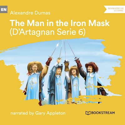 The Man in the Iron Mask - D'Artagnan Series, Vol. 6