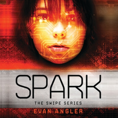 Spark – okładka audiobooka, autor Evan Angler