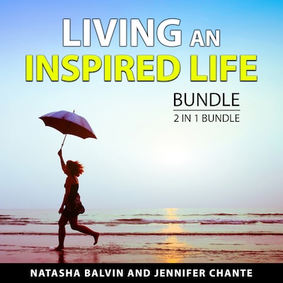 Living an Inspired Life Bundle, 2 in 1 Bundle