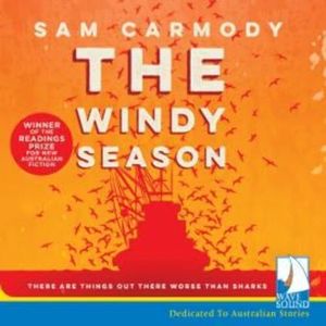 The Windy Season – okładka audiobooka, autor Sam Carmody