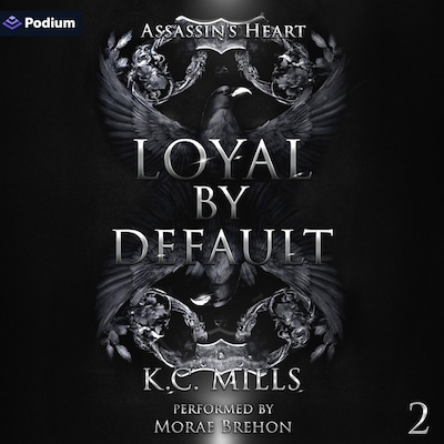 Loyal by Default – omslag til lydbogen af K.C. Mills