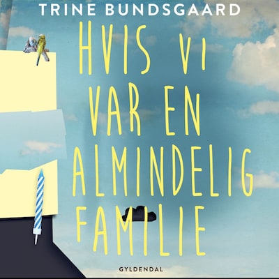Hvis vi var en almindelig familie – omslag til lydbogen af Trine Bundsgaard