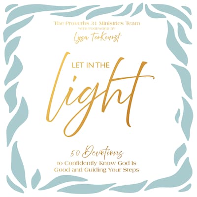 Let In the Light – omslag til lydbogen af Proverbs 31 Ministries
