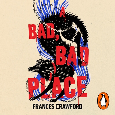 A Bad, Bad Place – omslag til lydbogen af Frances Crawford