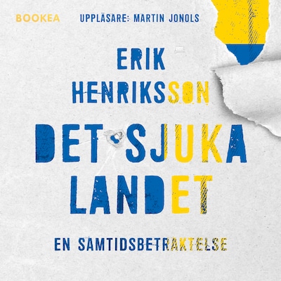 Det sjuka landet : en samtidsbetraktelse