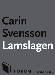Lamslagen – omslag till ljudboken av Carin Svensson