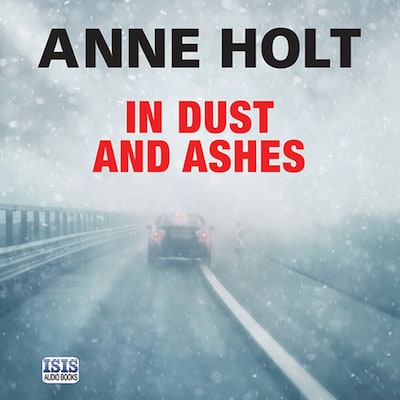 In Dust and Ashes – omslag til lydbogen af Anne Holt