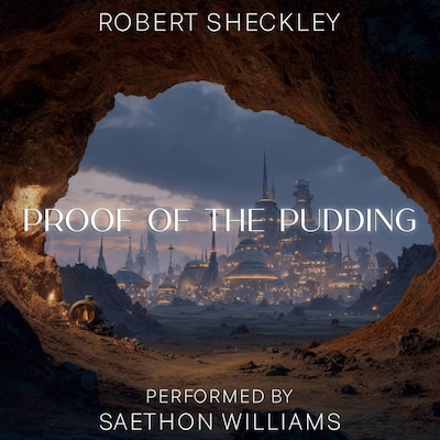 Proof of the Pudding