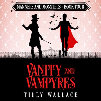 Vanity and Vampyres – omslag til lydbogen af Tilly Wallace