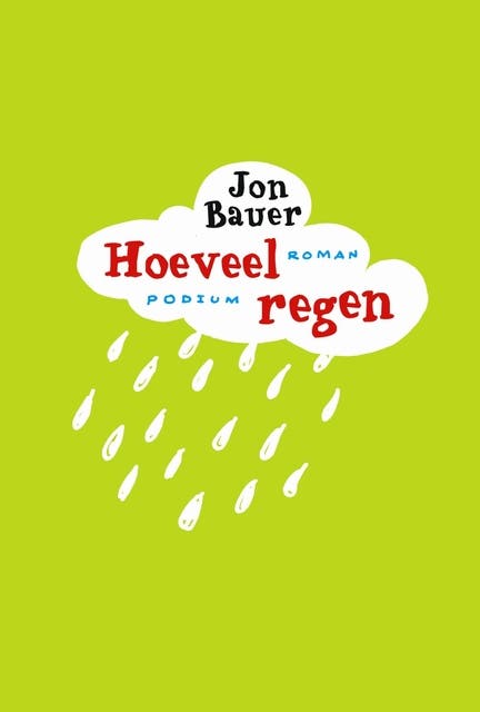 Hoeveel regen – omslag van het luisterboek van Jon Bauer