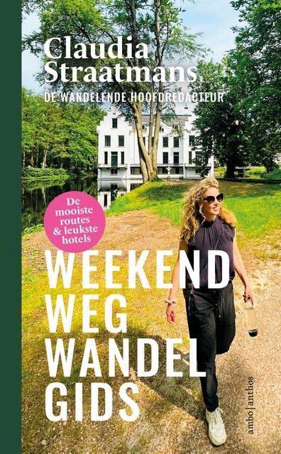 Weekend weg wandelgids: De mooiste routes en leukste hotels – omslag van het luisterboek van Claudia Straatmans