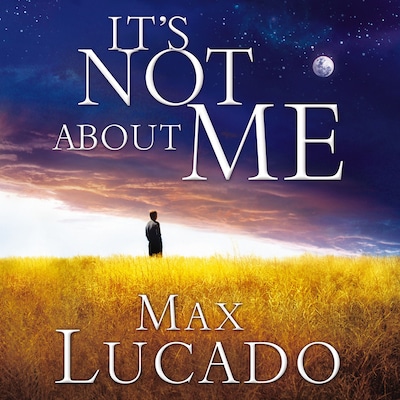 It's Not About Me