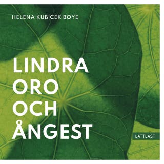 Lindra oro ångest (lättläst)