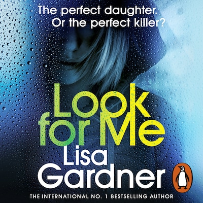 Look For Me – omslag til lydbogen af Lisa Gardner