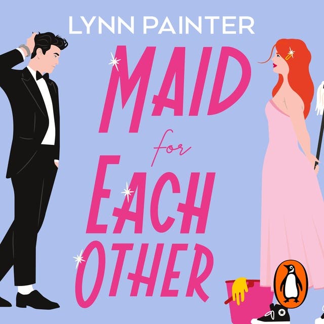 Maid For Each Other: A laugh out loud rom com from the #1 bestselling author of Better Than the Movies – omslag til lydbogen af Lynn Painter