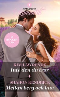 Inte den du tror / Mellan berg och hav – omslag till ljudboken av Kim Lawrence,Sharon Kendrick